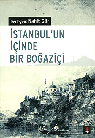 İstanbul’un İçinde Bir Boğaziçi