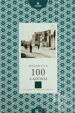 İstanbul'un 100 Gazetesi - Halkkitabevi