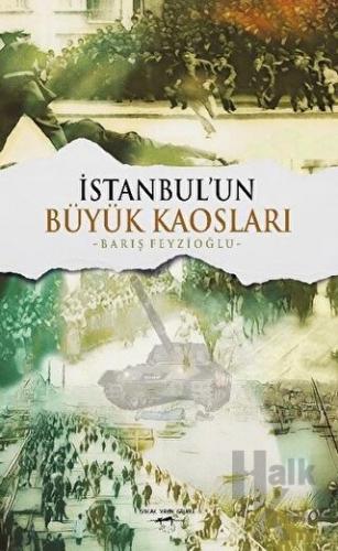 İstanbul'un Büyük Kaosları