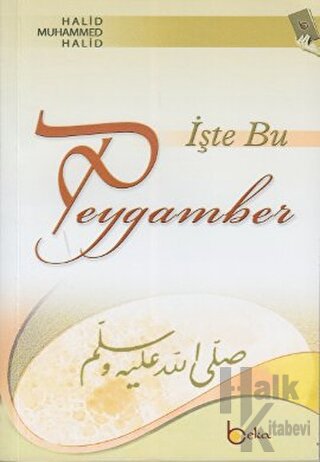 İşte Bu Peygamber