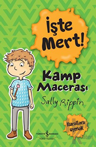 İşte Mert! - Kamp Macerası - Kurallara Uymak