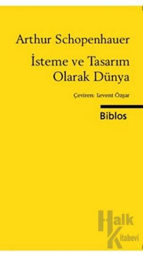 İsteme ve Tasarım Olarak Dünya - Halkkitabevi