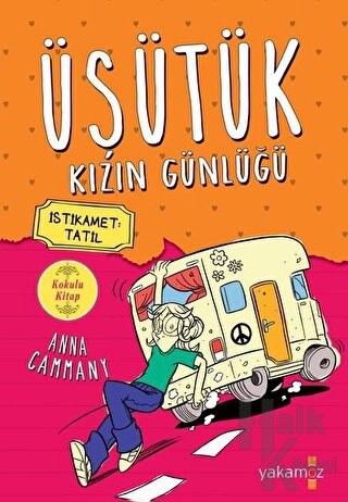 İstikamet Tatil - Üşütük Kızın Günlüğü 3