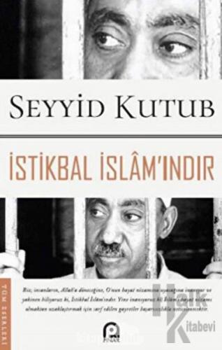 İstikbal İslam'ındır