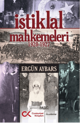 İstiklal Mahkemeleri 1920-1927