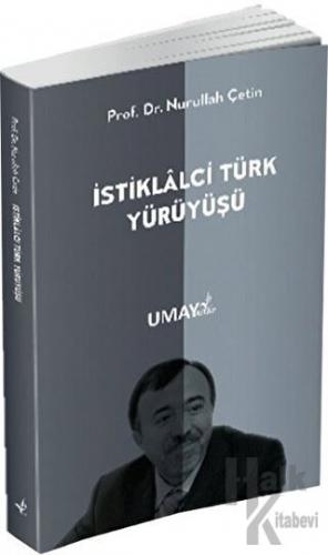 İstiklalci Türk Yürüyüşü