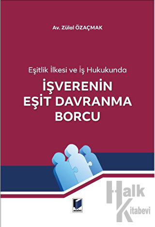 İşverenin Eşit Davranma Borcu