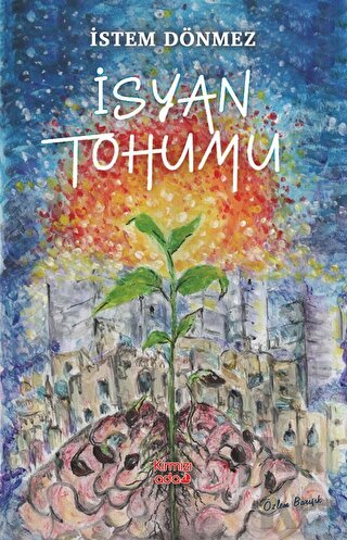 İsyan Tohumu