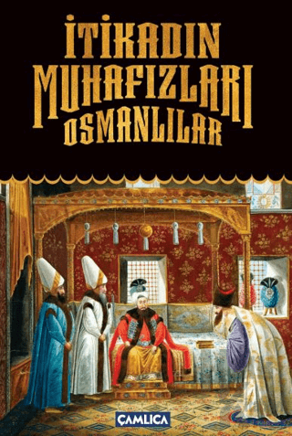 İtikadın Muhafızları Osmanlılar - Halkkitabevi