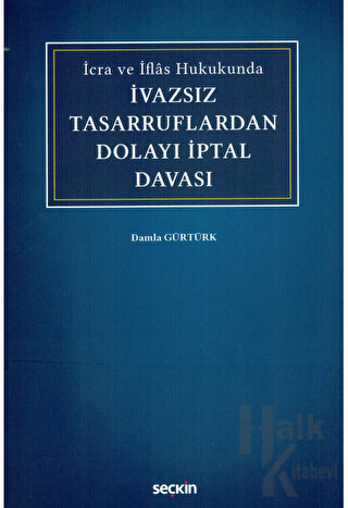 İvazsız Tasarruflardan Dolayı İptal Davası - Halkkitabevi