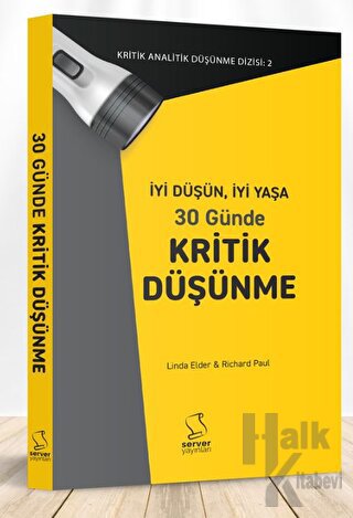 İyi Düşün, İyi Yaşa 30 Günde Kritik Düşünme