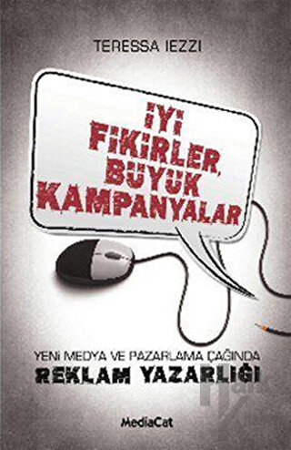 İyi Fikirler, Büyük Kampanyalar