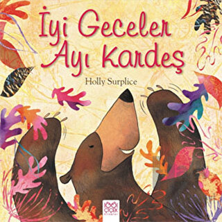 İyi Geceler Ayı Kardeş - Halkkitabevi