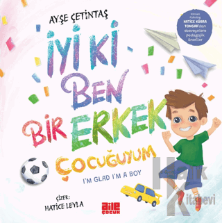 İyi ki Ben Bir Erkek Çocuğuyum - Halkkitabevi