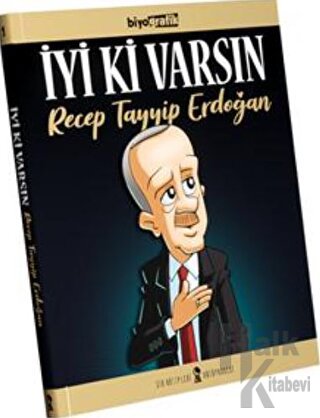 İyi Ki Varsın Recep Tayyip Erdoğan (Ciltli) - Halkkitabevi