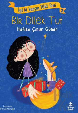 İyi Ki Varsın Tilki Toni 2 - Bir Dilek Tut - Halkkitabevi