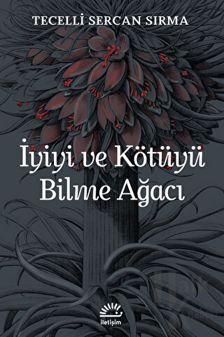 İyiyi ve Kötüyü Bilme Ağacı