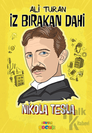 İz Bırakan Dahi Nikola Tesla