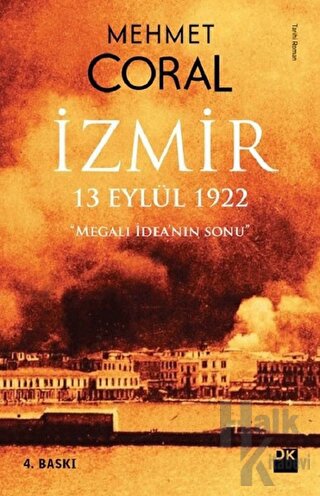 İzmir: 13 Eylül 1922