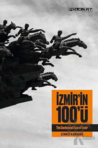 İzmir 'in 100 'ü (Ciltli)