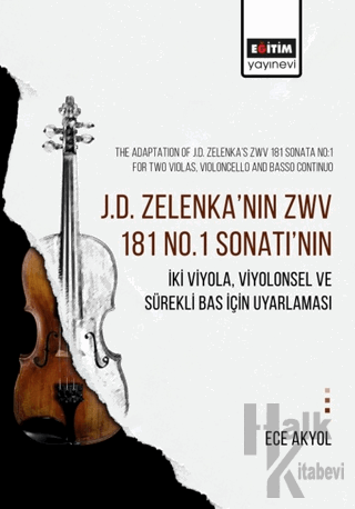 J.D. Zelenka’nın Zwv 181 No.1 Sonatı’nın İki Viyola, Viyolonsel ve Sür