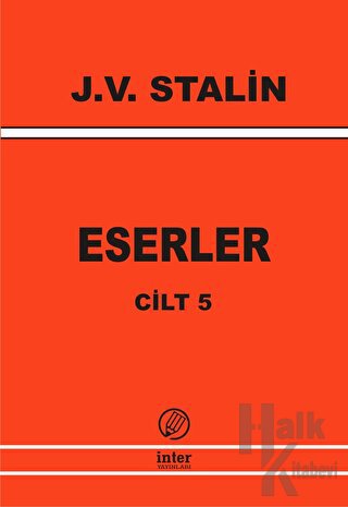 J. V. Stalin Eserler Cilt 5 - Halkkitabevi