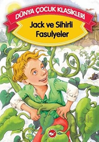 Jack ve Sihirli Fasulyeler - Halkkitabevi