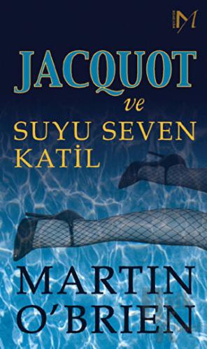 Jacquot ve Suyu Seven Katil