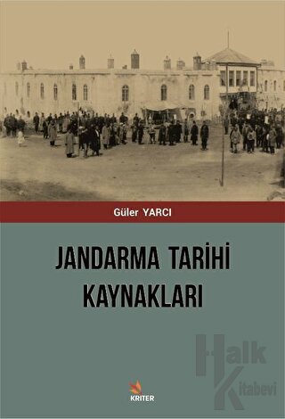 Jandarma Tarihi Kaynakları