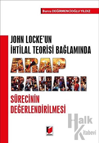 John Locke'un İhtilal Teorisi Bağlamında Arap Baharı