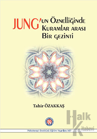 Jung'un Öznelliğinde Kuramlar Arası Bir Gezinti