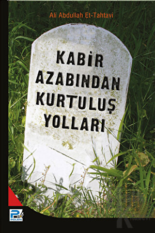 Kabir Azabından Kurtuluş Yolları