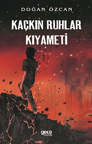 Kaçkın Ruhlar Kıyameti - Halkkitabevi