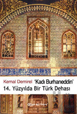 Kadı Burhaneddin 14. Yüzyılda Bir Türk Dehası