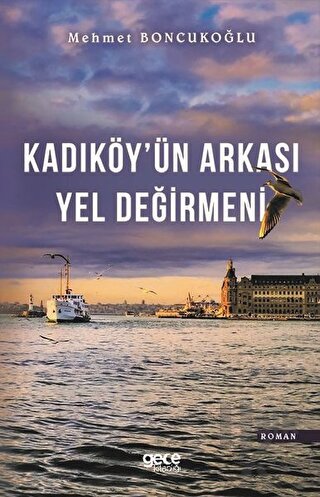 Kadıköy'ün Arkası Yel Değirmeni