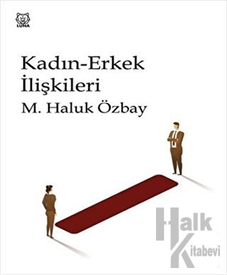 Kadın-Erkek İlişkileri