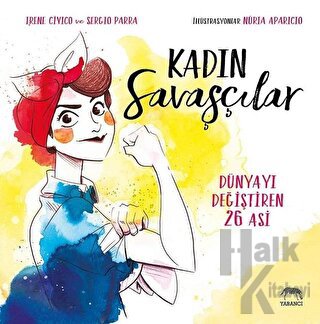 Kadın Savaşçılar (Ciltli)