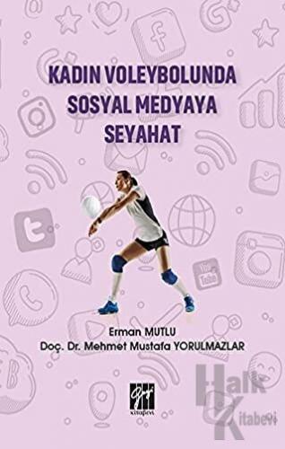 Kadın Voleybolunda Sosyal Medyaya Seyahat