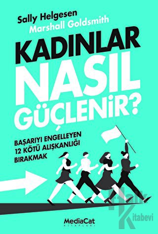 Kadınlar Nasıl Güçlenir?