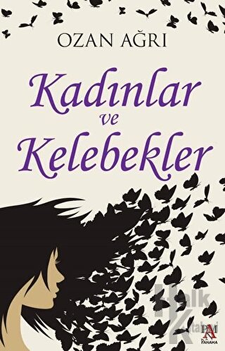 Kadınlar ve Kelebekler - Halkkitabevi