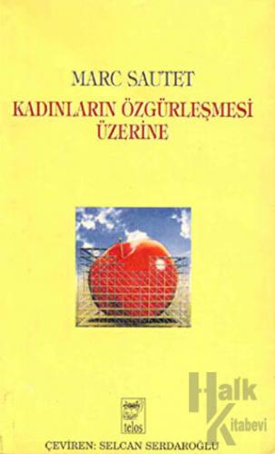 Kadınların Özgürleşmesi Üzerine