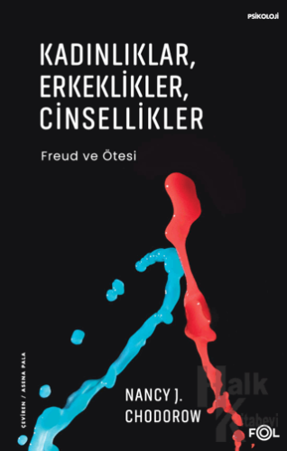 Kadınlıklar, Erkeklikler, Cinsellikler – Freud ve Ötesi– - Halkkitabev