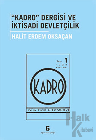 Kadro Dergisi ve İktisadi Devletçilik