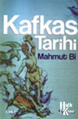 Kafkas Tarihi 1. Cilt