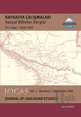 Kafkasya Çalışmaları Sosyal Bilimler Dergisi Yıl:1 Sayı:1 Eylül 2015