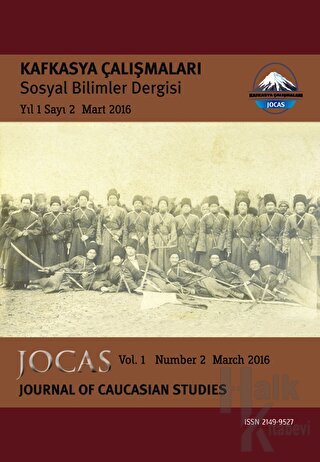 Kafkasya Çalışmaları Sosyal Bilimler Dergisi Yıl:1 Sayı:2 Mart 2016