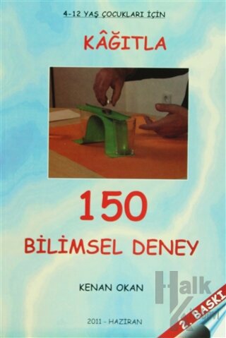 Kağıtla 150 Bilimsel Deney