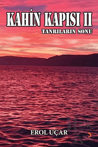 Kahin Kapısı 2 Tanrıların Sonu