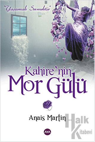 Kahire’nin Mor Gülü - Halkkitabevi