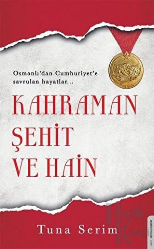 Kahraman Şehit ve Hain